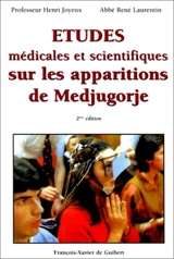 Etudes médicales et scientifiques sur les apparitions de Medjugorje - Henri Joyeux