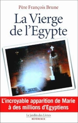 La Vierge de l'Egypte - François Brune