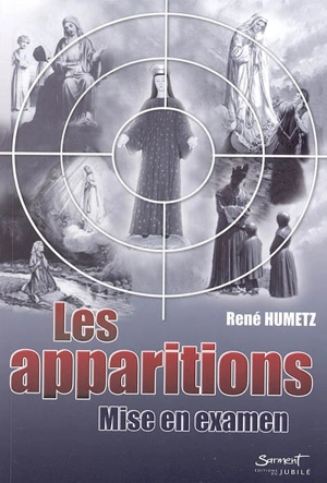Les apparitions, mise en examen - René Humetz