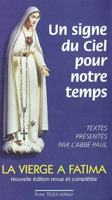 Un signe du ciel pour notre temps : la Vierge Marie à Fatima - Abbé Paul