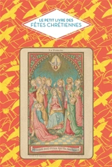 Le petit livre des fêtes chrétiennes - Marie Chamberlain