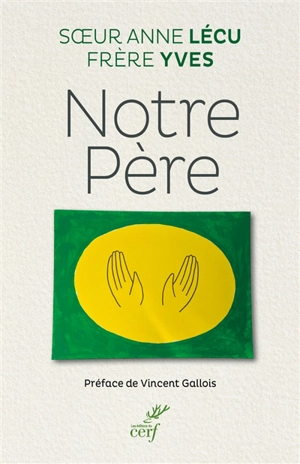 Notre Père - Anne Lécu