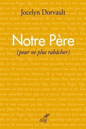 Notre Père : pour ne plus rabâcher - Jocelyn Dorvault
