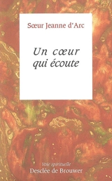 Un coeur qui écoute - Jeanne d'Arc