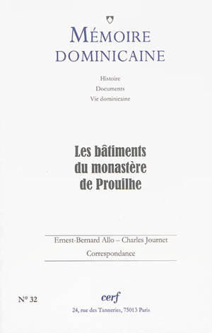 Mémoire dominicaine, n° 32. Les bâtiments du monastère de Prouilhe