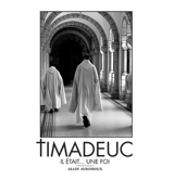 Timadeuc : il était... une foi - Alain Auboiroux