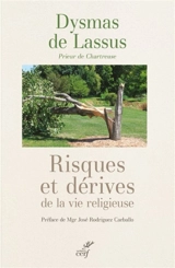 Risques et dérives de la vie religieuse - Dysmas de Lassus