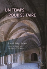 Un temps pour se taire - Patrick Leigh Fermor