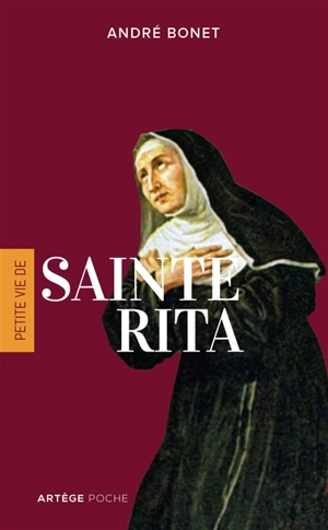 Petite vie de sainte Rita - André Bonet