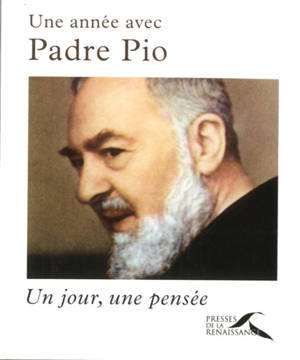 Une année avec Padre Pio : un jour, une pensée - Pio da Pietrelcina