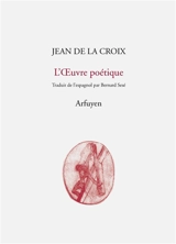L'oeuvre poétique - Jean de la Croix