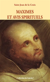 Maximes et avis spirituels - Jean de la Croix