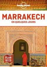Marrakech en quelques jours - Lorna Parkes