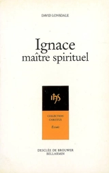 Ignace, maître spirituel - David Lonsdale