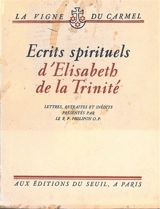 Ecrits spirituels - Elisabeth de la Trinité