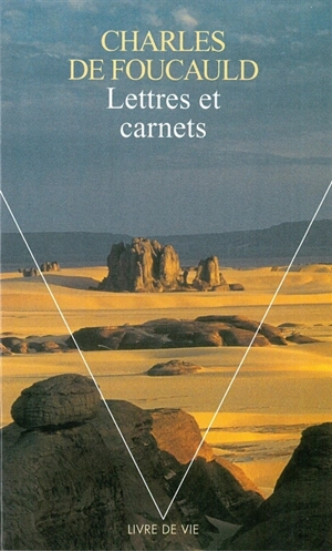 Lettres et carnets - Charles de Foucauld