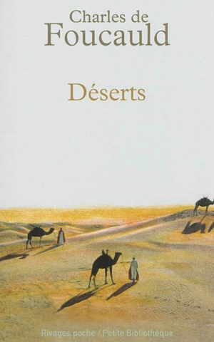Déserts - Charles de Foucauld