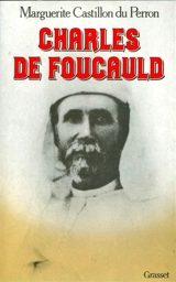 Charles de Foucauld - Marguerite Castillon du Perron