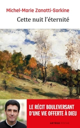 Cette nuit, l'éternité - Michel-Marie Zanotti-Sorkine