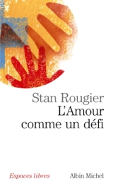 L'amour comme un défi - Stan Rougier