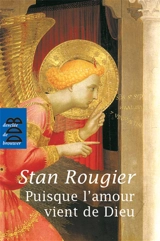 Puisque l'amour vient de Dieu - Stan Rougier