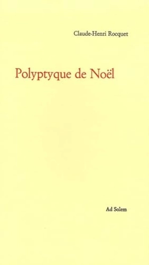 Polyptyque de Noël - Claude-Henri Rocquet