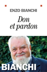 Don et pardon - Enzo Bianchi