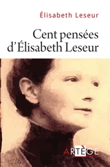 Cent pensées d'Elisabeth Leseur - Elisabeth Leseur