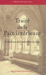Traité de la paix intérieure - Ambroise de Lombez