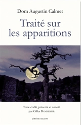 Traité sur les apparitions des esprits, et sur les vampires, ou les revenants de Hongrie, de Moravie, etc.. Vol. 1. Traité sur les apparitions des anges, des démons, et des âmes des défunts (1751) - Augustin Calmet