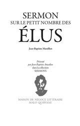 Sermon sur le petit nombre des élus - Jean-Baptiste Massillon