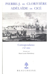 Correspondance. Vol. 1. Lettres de prison : 1784-1804 - Pierre-Joseph Picot de Clorivière