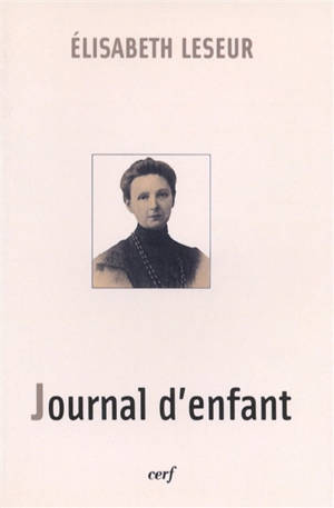 Journal d'enfant - Elisabeth Leseur