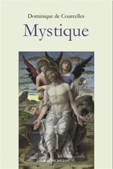 Mystique. Paysages spirituels - Dominique de Courcelles