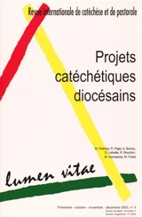 Lumen vitae, n° 58-4. Projets catéchétiques diocésains