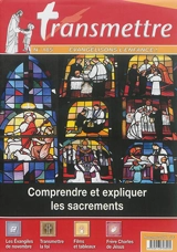 Transmettre, n° 185. Comprendre et expliquer les sacrements