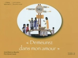 Viens, suis-moi. Demeurez dans mon amour : livre oratoire, deuxième année - Anne-Marie Le Bourhis