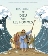 Histoire de Dieu avec les hommes : frise chronologique de la Bible - Diffusion catéchistique