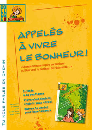 Appelés à vivre le bonheur : Animateur