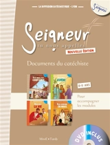 Seigneur, tu nous appelles, 8-11 ans : documents du catéchiste : pour accompagner les modules Dieu nous fait confiance, Dieu nous espère, Dieu est la vie, Dieu demeure en nous - Diffusion catéchistique