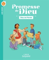Dieu est parole, 8-11 ans : livre enfant - Église catholique. Province (Rennes). Services diocésains de catéchèse