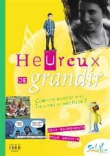 Heureux de grandir - Église catholique. Province (Rennes). Services diocésains de catéchèse