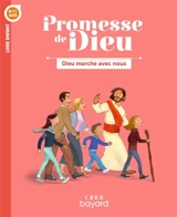 Dieu marche avec nous, 8-11 ans : livre enfant - Église catholique. Province (Rennes). Services diocésains de catéchèse