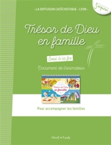 Trésor de Dieu en famille : éveil à la foi, document de l'animateur - Diffusion catéchistique