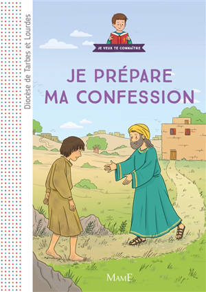 Je prépare ma confession - Eglise catholique. Diocèse (Tarbes / Lourdes, Hautes-Pyrénées)