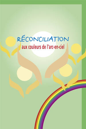 Réconciliation aux couleurs de l'arc-en-ciel - Christian Basia