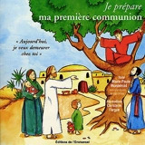 Je prépare ma première communion - Marie-Paule Mordefroid