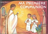 Ma première communion - Monique Berger