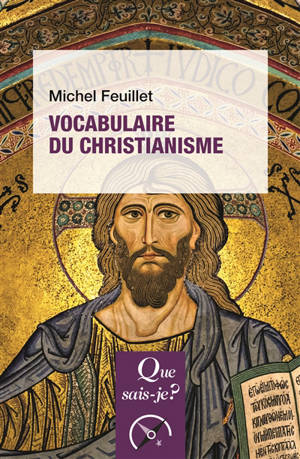 Vocabulaire du christianisme - Michel Feuillet