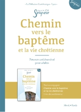 Chemin vers le baptême et la vie chrétienne : parcours catéchuménal pour adultes : livre de l'accompagnateur - Diffusion catéchistique